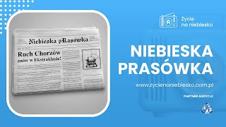 Życie na niebiesko  quotNiebieska pRasówkaquot 30042024 [upl. by Colier]