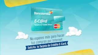 Cómo solicitar la Tarjeta de Crédito ECard de Bancolombia [upl. by Alberik]