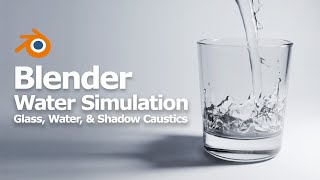 Blender Fill Object with Quick Water Simulation  Water Glass and Shadow Caustics [upl. by Blinni]