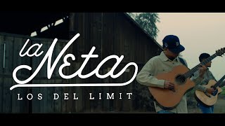 La Neta  Video Oficial  Los Del Limit  DEL Records 2022 [upl. by Eelac]