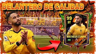 REVIEW MATHEUS CUNHA 99 EL DELANTERO MAS COMPLETO DEL FC MOBILE⚽️⬆️ [upl. by Mahtal]