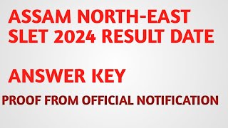 ASSAM NORTHEAST SLETSET 2024 RESULT DATE ANNOUNCED ASSAM SLETSET 2024 CUT OFF AND ANSWER KEY [upl. by Hartill]