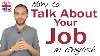 Talking About Your Job in English  Spoken English Lesson [upl. by Atidnan]