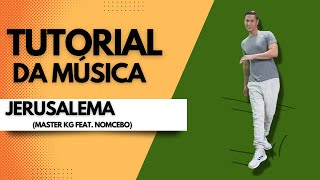 Tutorial da Coreografia da música Jerusalema [upl. by Kciredorb349]