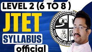 JTET OFFICIAL NEW SYLLABUS 2024 [upl. by Kauslick]