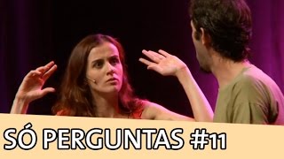 IMPROVÁVEL  SÓ PERGUNTAS 11 [upl. by Kitti]