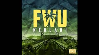 Kehlani  FWU Audio [upl. by Freed890]