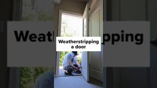 Weatherstripping a Door  Agile Remodeling Handyman  Kenmore WA [upl. by Aisinoid601]