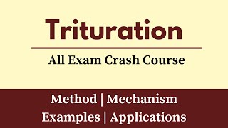 Trituration  What Is Trituration In Pharmacy  Trituration Method Process  Applications [upl. by Aniraz566]