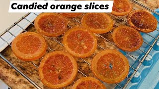 How to make perfect candied orange slices [upl. by Grath822]