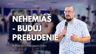 Andrej Šulek  Nehemiáš  buduj prebudenie 1592024 [upl. by Poppas612]