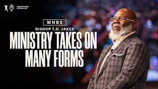 Ministry Takes On Many Forms with Bishop TD Jakes and Friends [upl. by Simsar]