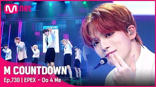 EPEX  Do 4 Me Comeback Stage  엠카운트다운 EP730  Mnet 211028 방송 [upl. by Ecirtra611]