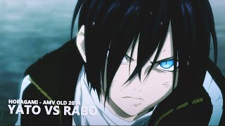 Yato Vs Rabo  AMV [upl. by Rao]