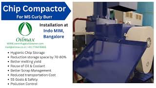 Chip Compactor for MS Curly burr [upl. by Wittenburg381]