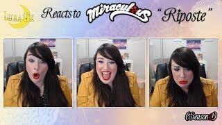 ★LunaTK Reacts to Miraculous Season 2 Riposte★ [upl. by Tallbott]