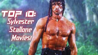 Top 10 Sylvester Stallone Movies [upl. by Ramona]