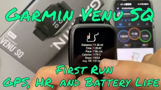 Garmin Venu SQ  First Run  Testing the GPS Heart Rate Sensor and Battery Life [upl. by Tommy]