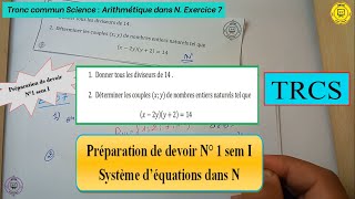 TRCS Prépation de devoir N°1 sem I  Sustéme déquations dans N [upl. by Lidstone940]