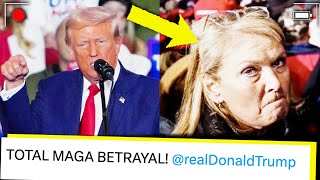 Trump Betrays his Most Loyal Followers they are MAD [upl. by Ecirpac212]