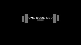 ONE MORE REP PODCAST EP 1  ARM TRAINING  2X A DAY TRAINING [upl. by Houston]