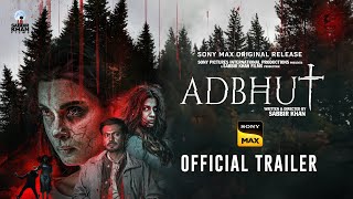 Adbhut  Official Trailer  Sony Max Original Release  15 Sep Sun 8 PM [upl. by Alyakcim]