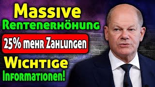 Staatliche Rentenversicherung  Rentenerhöhung auf 25 Wichtige Informationen [upl. by Andromeda]