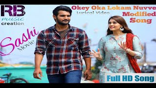 Okey Oka Lokam Nuvve quotModifiedquot Song  Bhanu Prasad Soyam  RBMUSICCREATION [upl. by Eednahs182]