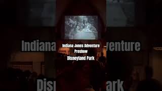 Indiana Jones™ Adventure  Preshow Disneyland Park [upl. by Aicnilav]