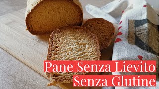 PANE SENZA LIEVITO E SENZA GLUTINE FATTO IN CASARicetta facile Soda glutenfree bread recipe [upl. by Ayetal]