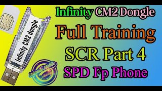 Infinity CM2 Dongle Full Training SPD Part 4 Feature Phone [upl. by Hiamerej515]