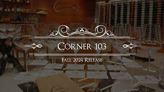 Corner 103 Fall 2024 Release [upl. by Gerti]