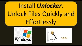 Unlocker Software Installation Tutorial Unlock Files with Ease [upl. by Anolahs347]