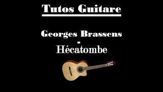 TUTO GUITARE Georges Brassens  Hécatombe [upl. by Bergstrom]