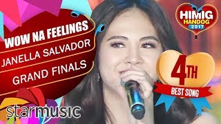 Janella Salvador  Wow Na Feelings  Himig Handog 2017 Grand Finals [upl. by Eisserc958]