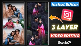 New Trending Cuples 3 layer video Editing  inshot video editing telugu [upl. by Einafats500]