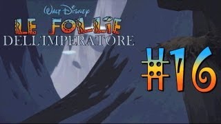 Le Follie dellImperatore  100 Walkthrough Parte 16  La Montagna Capitolo 2 HD ITA [upl. by Fionna]