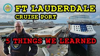 First Time at Fort Lauderdale Cruise Port 5 Things We Learned [upl. by Nnylav]