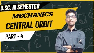 Central orbit  BSc III sem  Mechanics Part 4 All about APSES AnshitPatelbk5od [upl. by Aihsinyt]