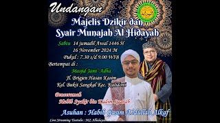 Majelis Dzikir dan Syair Munajah Al Hidayah Bertempat di Masjid Jami Adha Bukit Sangkal [upl. by Rance492]