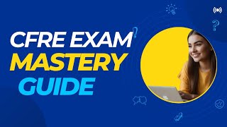 CFRE Mastery Guide Proctored Exams [upl. by Nodnart]