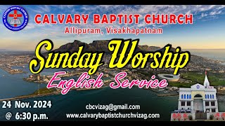 CALVARY BAPTIST CHURCH VIZAG  CALVARY ENGLISH SERVICE 24112024 [upl. by Etteb]