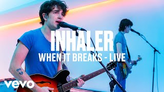 Inhaler  When It Breaks VEVO DSCVR Live Session [upl. by Norit]