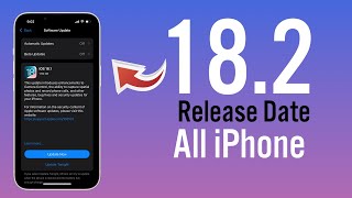 iOS 182 Release Date  iOS 182 Update Release Date  Fix iOS 182 Not Showing  iOS 182 Update [upl. by Eohce]