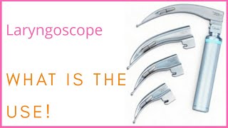 What is the use of Laryngoscope  Biomedical Engineering [upl. by Claire]