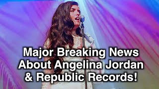 Major Breaking News About Angelina Jordan amp Republic Records [upl. by Arvad694]