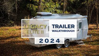 2024 Oliver Legacy Elite II  Delivery Walkthrough  Oliver Travel Trailers [upl. by Valentin]