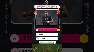 💸 Guess the Price Football at the Paris 2024 Olympics Quiz 🇫🇷⚽ shorts football Olympics24 [upl. by Akemyt]