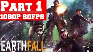 Earthfall  Gameplay Walkthrough Part 1  Supply Run  No Commentary PC [upl. by Einahpit793]