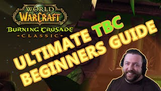 Where do I start  TBC Classic Ultimate Beginner Guide [upl. by Aduhey]